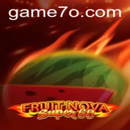 Descubra o Fascinante Mundo de FruitNovaSuper60: Um Novo Lançamento no Universo de Jogos Digitais